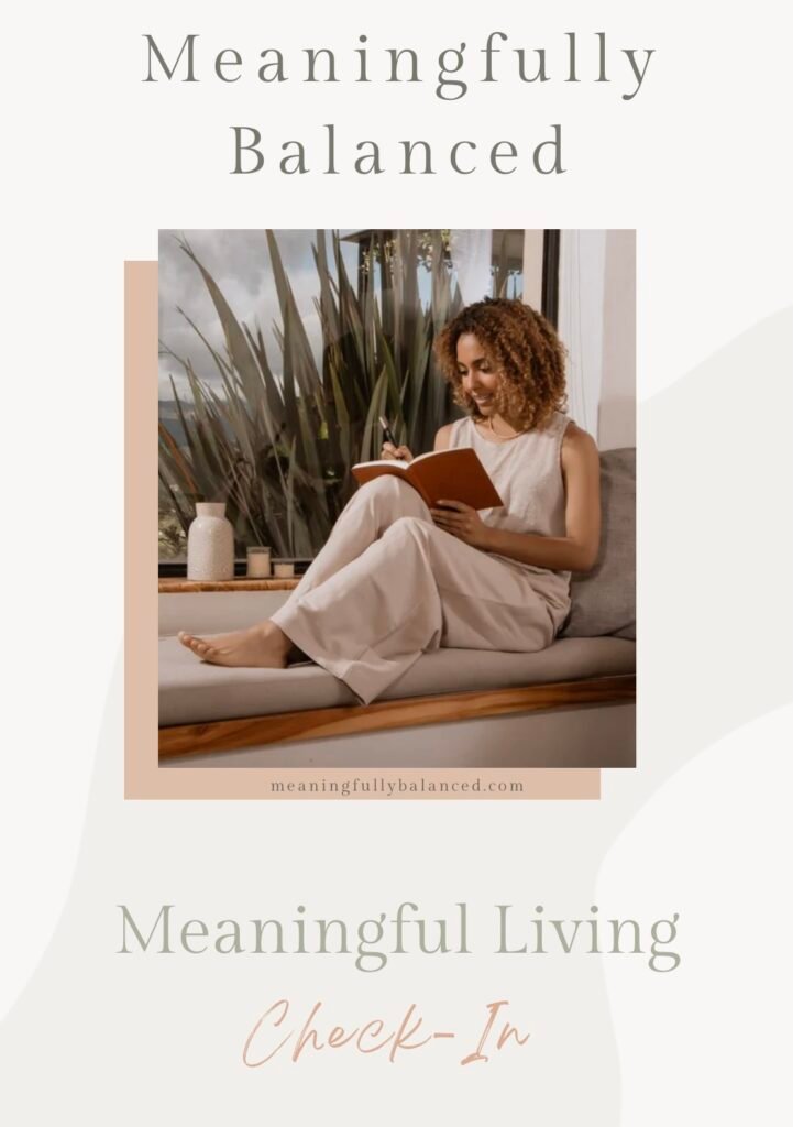 Meaningful Living Check-In.